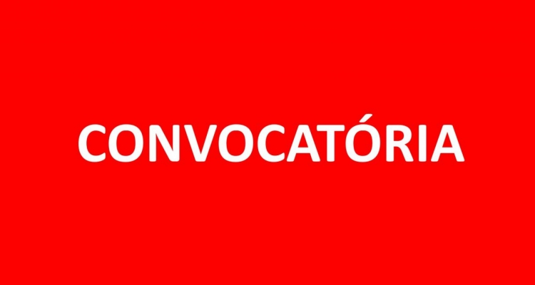 CONVOCATÓRIA CONVOCATÓRIA